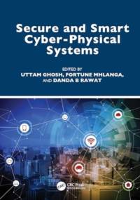 Secure and Smart Cyber-Physical Systems av Uttam Ghosh