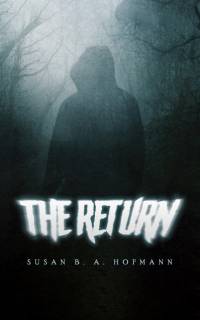 The Return av Susan B. A. Hofmann