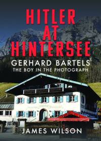 Hitler at Hintersee av James Wilson