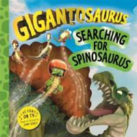 Gigantosaurus – Searching for Spinosaurus av Cyber Group Studios