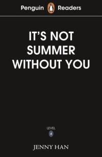 Penguin Readers Level 4: It's Not Summer Without You (ELT Graded Reader) av Jenny Han