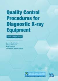 Quality Control Procedures for Diagnostic X-ray Equipment av Ioannis Tsalafoutas
