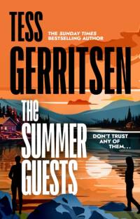 The Summer Guests av Tess Gerritsen