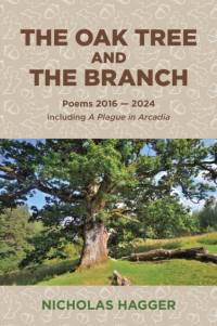 Oak Tree and the Branch, The av Nicholas Hagger