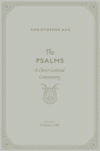 The Psalms av Christopher Ash