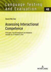 Assessing Interactional Competence av David Wei Dai