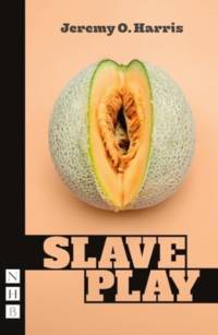 Slave Play av Jeremy O. Harris