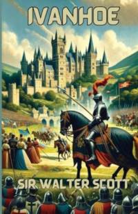 Ivanhoe(Illustrated) av Sir Walter Scott