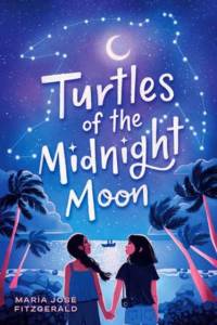 Turtles of the Midnight Moon av Maria Jose Fitzgerald