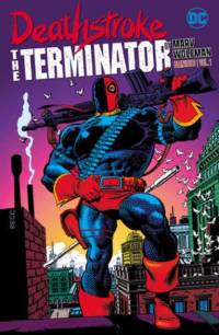 Deathstroke: The Terminator by Marv Wolfman Omnibus Vol. 1 av Marv Wolfman