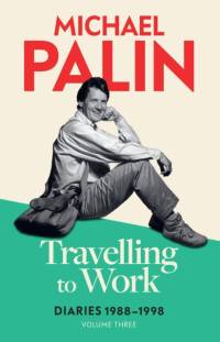 Travelling to Work av Michael Palin