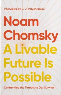 A Livable Future is Possible av Noam Chomsky