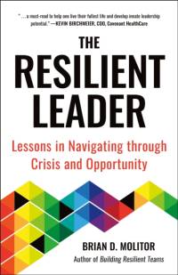 Building Resilient Leaders av Brian Molitor