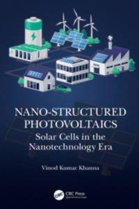 Nano-Structured Photovoltaics av Vinod Kumar (CSIR-Central Electronics Engineering Research Institute Khanna