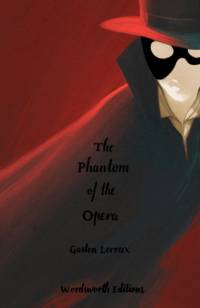 The Phantom of the Opera (Collector's Edition) av Gaston Leroux