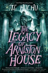 The Legacy of Arniston House av T L Huchu