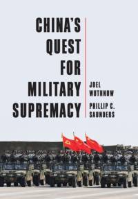 China's Quest for Military Supremacy av Joel (U.S. National Defense University) Wuthnow