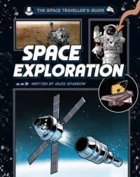 The Space Traveller's Guide: Space Exploration av Giles Sparrow