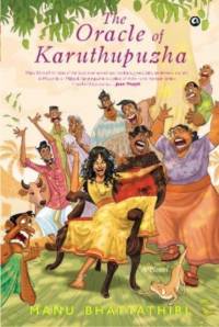 ORACLE OF KARUTHUPUZHA av Manu Bhattathiri