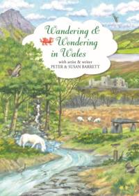 Wandering and Wondering in Wales av Susan Barrett