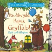 Pen-blwydd Hapus, Gryffalo! av Julia Donaldson
