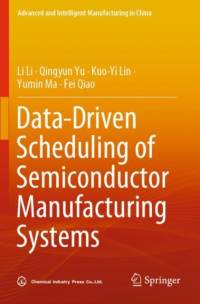 Data-Driven Scheduling of Semiconductor Manufacturing Systems av Li Li