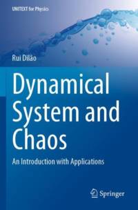 Dynamical System and Chaos av Rui Dilao