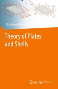 Theory of Plates and Shells av Christian Mittelstedt