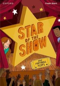 Read Write Inc. Fresh Start Readers: Book 6: Star of the Show & Football Flops av Adrian Bradbury