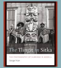 The Tlingit in Sitka av Sergei Kan