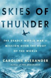 Skies of Thunder av Caroline Alexander