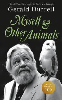Myself and Other Animals av Gerald Durrell