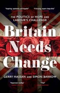 Britain Needs Change av Gerry Hassan