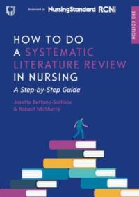 How to do a Systematic Literature Review in Nursing: A Step-by-Step Guide, 3/e av Josette Bettany-Saltikov