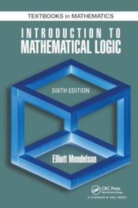 Introduction to Mathematical Logic av Elliott Mendelson