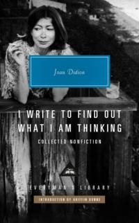 I Write to Find Out What I am Thinking av Joan Didion