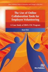 The Use of Online Collaboration Tools for Employee Volunteering av Ayse Kok