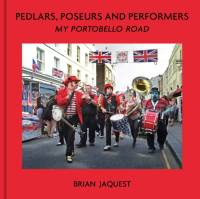 Pedlars, Poseurs and Performers av Brian Jaquest