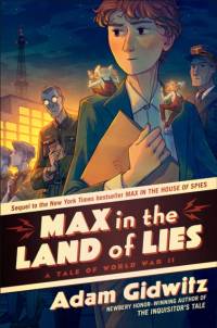 Max in the Land of Lies av Adam Gidwitz