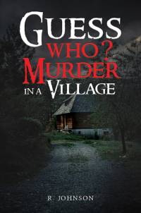 Guess Who? Murder in a Village av R. Johnson