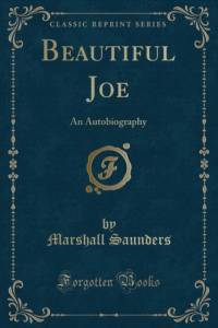 Beautiful Joe: An Autobiography (Classic Reprint) av Marshall Saunders