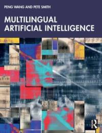 Multilingual Artificial Intelligence av Peng Wang