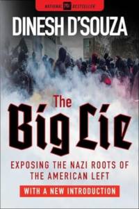 The Big Lie av Dinesh D'Souza