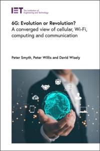 6G: Evolution or Revolution? av Peter (Former VP of Core Innovation Smyth