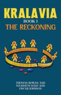Kralavia – Book 1 av Thomas Rowan