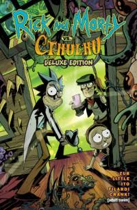 Rick and Morty vs. Cthulhu Deluxe Edition av Jim Zub