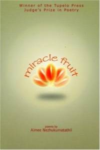 Miracle Fruit av Aimee Nezhukumatathil