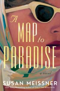 A Map to Paradise av Susan Meissner