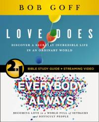 Love Does/Everybody Always 2-in-1 Bible Study Guide plus Streaming Video av Bob Goff