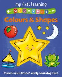 My First Learning Groovers: Colours and Shapes av Sophie Giles